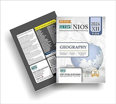 TOP NIOS Class 12 Geography 316 Guide (Including Objective Type MCQs) | Updated With Latest Syllabus And Exam Pattern As Per NIOS Latest Notification Perfect Paperback – 1 January 2024(Paperback, TOP PUBLICATION) TOP NIOS Class 12 Geography 316 Guide (Including Objective Type MCQs) | Updated With Latest Syllabus And Exam Pattern As Per NIOS Latest Notification Perfect Paperback – 1 January 2024(Paperback, TOP PUBLICATION)