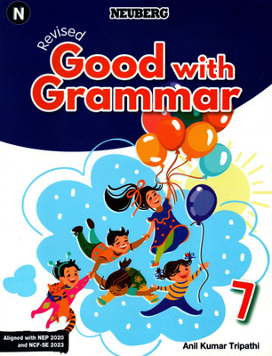 Neuberg Revised Good With Grammar For Class-7(Paperback, Anil Kumar Tripathy)