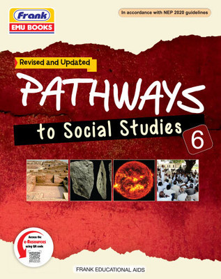 Frank Emu Books Pathways To Social Studies Class 6(Paperback, ASHA SINGHAL)