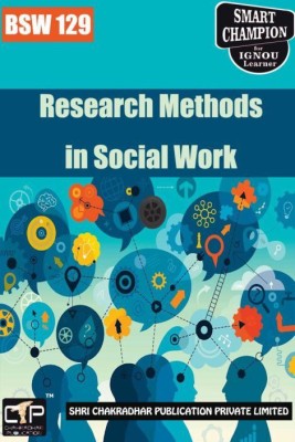 IGNOU BSW 129 Solved Guess Papers Research Methods In Social Work For Exam Preparations With Solved Previous Year Papers (Latest Syllabus) IGNOU IGNOU BA Social Work (Revised Syllabus)(Paperback, BHAVYA KUMAR SAHNI) IGNOU BSW 129 Solved Guess Papers Research Methods In Social Work For Exam Preparations With Solved Previous Year Papers (Latest Syllabus) IGNOU IGNOU BA Social Work (Revised Syllabus)(Paperback, BHAVYA KUMAR SAHNI)