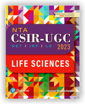 NTA CSIR – UGC NET, JRF, LS 2023 Life Sciences Includes February & September 2022 Question Papers By Pearson(Paperback, Suman Bhattacharjee)