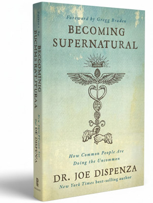 Becoming Supernatural: How Common People Are Doing The Uncommon By Dr. Joe Dispenza - New York Times Bestselling Author, Mind-Body Healing & Quantum Physics Self-Help Book | ORIGINAL BOOK(Paperback, Joe Dispenza)