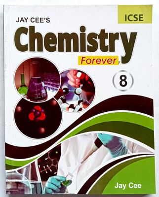 Jay Cee's Icse Chemistry Forever Class-8 (Old Used Book)(Paperback, Mr. Rathin Das)