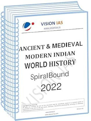 Ancient Modern And World History Printed Notes By Vision IAS In English Medium For Mains 2022(SPIRAL, VISION IAS)