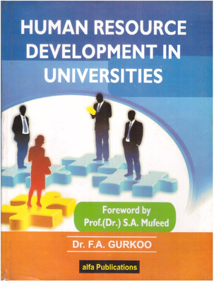 Human Resource Development In Universities(Hardcover, Dr. F.A. GURKOO)