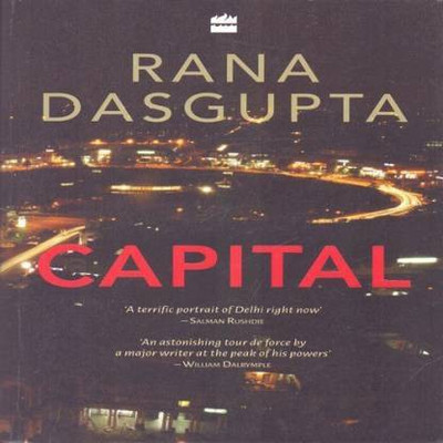 Capital(Paperback, RANA DASGUPTA)