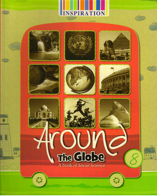 Inspiration, Around The Globe - 8
(A Book Of Social Science)(Paperback, Mrs SUNIR NAGI)