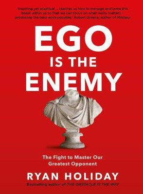 Ego Is The Enemy By Ryan Holiday Is A Compelling(Paperbook, RYAN HOLIDAY)