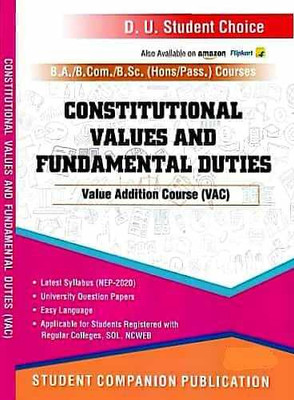 Student Choice Delhi University BA/B Com/B Sc Hons & Pass 1st Year Semester 1 Conctitutional Values & Fundamental Duties (Value Addition Coursc) VAC UGCF/NEP SOL & Regular & NCWEB Previous Year Papers(Paperback, Student Companion Publications) Student Choice Delhi University BA/B Com/B Sc Hons & Pass 1st Year Semester 1 Conctitutional Values & Fundamental Duties (Value Addition Coursc) VAC UGCF/NEP SOL & Regular & NCWEB Previous Year Papers(Paperback, Student Companion Publications)