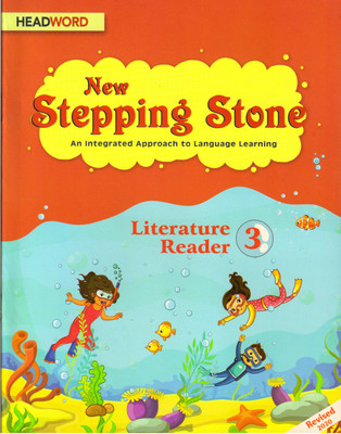Headword New Stepping Stone Literature Reader - 3(Paperback, Nirmala Marian Chandra)