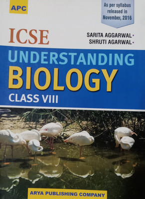 ICSE Understanding Biology Class-8(Paperback, Sarita Aggarwal)