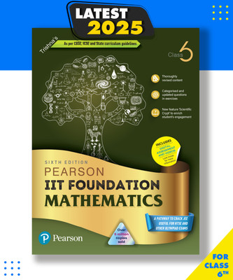 Pearson Foundation Mathematics Class 6, As Per CBSE, ICSE And State Curriculum Guidelines, Includes Digital Assessment And Videos -6th Edition Paperback, Pearson|New Latest Edition For 2025-2026(Paperback, Pearson)