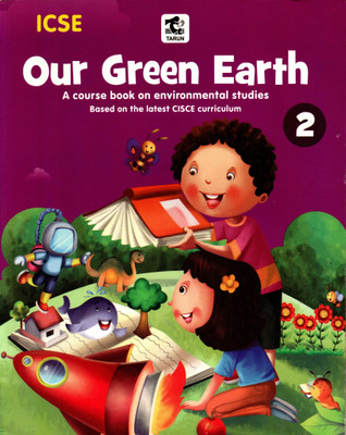 Icse, Our Green Earth - 2, Tarun Publications(Paperback, SR. MARIA)