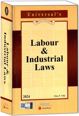 Universal’s Labour & Industrial Law | Edition 2024(Hardcover, UNIVERSAL LEXIS NEXIS)