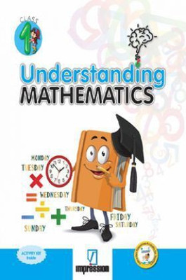 Impression Understanding Mathematics Class 1(Paperback, C. SAILAJA)