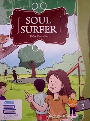 Perennial SOUL SURFER Value Education Class 2(Paperback, Nancy Smith)