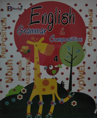 Blue Bell English Grammar And Composition - 4(Paperback, T)