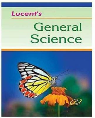 Lucent General Science ( Physics Chemistry Biology Science & Technology ) In English (Paperback, Latest)(Paperback, Lucent Expert Team)