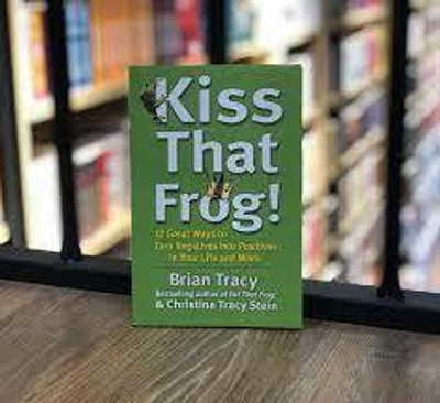 Kiss That Frog Paperback By Brian Tracy Latest Editon(Paperback, Brian Tracy)