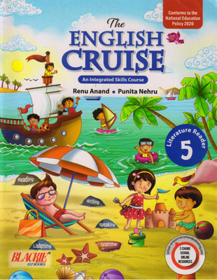 The English Cruise An Integrated Skills Literature Reader - 5(Paperback, RENU ANAND, Punita Nehru)