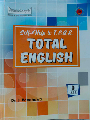Arun Deep's Self-Help To I.C.S.E. Total English Class 9(Paperback, J. Randhawa)