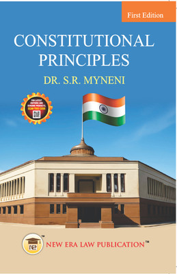Constitutional Principles(Allahabad Law Agency,faridabad, Dr.S.R. Myneni)