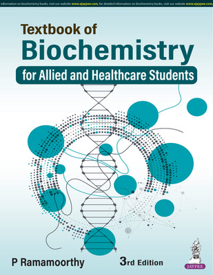 Textbook Of Biochemistry For Allied And Healthcare Students(Paperback, P RAMAMOORTHY)