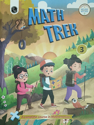 Math Trek A Complete Course In Mathematics Class 3(Paperback, Physics wallah)