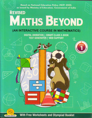 REVISED MATHS BEYOND For Class - 1
(AN INTERACTIVE COURSE IN MATHEMATICS)(Paperback, S.C. Saxena, Neeti Kanungo)