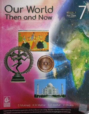 Bharti Bhawan Our World Then And Now Book 2 For Class 7(PAPERPACK, S MUKHERJI)