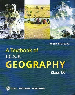 A Textbook Of I.c.s.e Geography Class 9(Paperback, GOYAL BROTHERS PRAKASHAN)