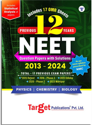NEET Previous Years Solved Papers 2025 With Solutions (2013 - 2024) | Includes OMR Sheets | Topicwise Analysis, Smart Key To Crack Questions| As Per Latest Syllabus Prescribed By NMC(Paperback, Target Publications)
