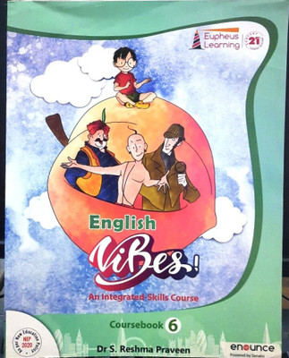 Eupheus English Vibes An Integrated-Skiills Course Coursebook 6(Paperback, DR S RESHMA PRAVEEN)