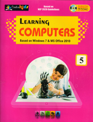 CreativeKids LEARNING COMPUTERS CLASS 5(Paperback, KARTIKEY KUMAR)