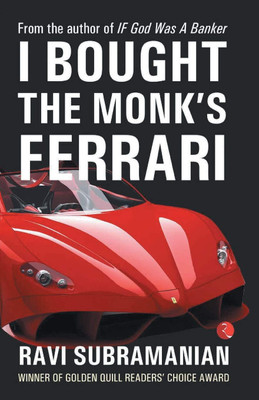 I Bought The Monk's Ferrari By Ravi Subramanian(Paperback, Ravi Subramanian)