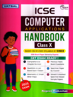 Vatsal ICSE Computer Applications Handbook For Class 10th For Board Exam - Year 2024-2025(Paperback, Anuradha Sharma)