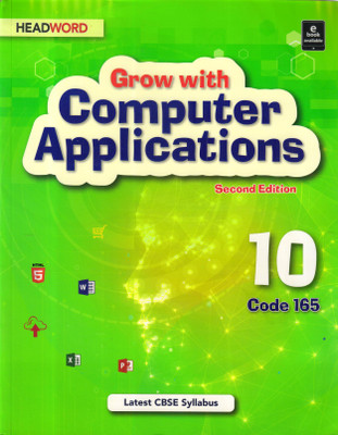 HEADWORD, Grow With Computer Applications CODE - 165 CLASS - 10(Paperback, Meera Aggarwal)