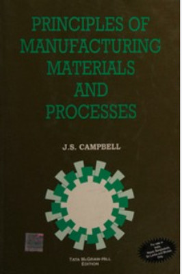 Principles Manufacturing Materials And Processes Js Campbell(Paperback, unknown)