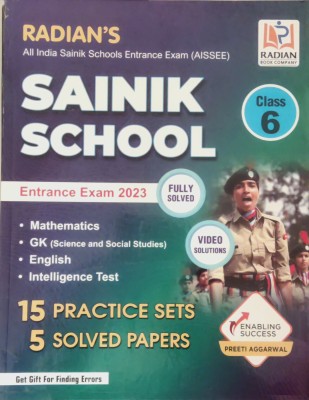 Radian Sainik School Entrance Exam 2023 Class-6 15 Practice Sets 5 Solved Papers Math, Gk(Science And Social Studies), English, Intelligence Test(Paperback, RADIAN BOOK COMPANY)