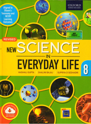 Oxford, Revised New Science In Everyday Life Class - 8(Paperback, VAISHALI GUPTA)