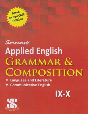 (Saraswati) Applied English Grammar & Composition (For Classes Ix & X) English Language And Literature And Communicative English(Paperback, DR MADAN MOHAN SHARMA)