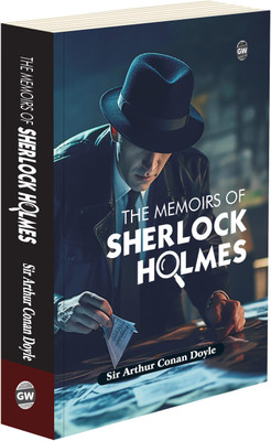 The Memoirs Of Sherlock Holmes (Paperback) : Legendary Detective Stories, Evergreen Crime Fiction, World-Famous Mystery Classic, Must-Read English Literature(Paperback, Arthur Conan Doyle)