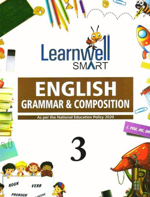 Holy Faith Learnwell Smart English Grammar And Composition For Class 3(PAPERPACK, D.P. BHANOT)
