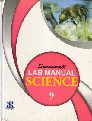 Saraswati, LAB MANUAL SCIENCE CLASS - 9(Hardcover, RAJESH KUMAR)