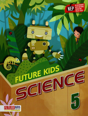 Future Kids Science Class - 5(Paperback, SUCHI BANSAL)