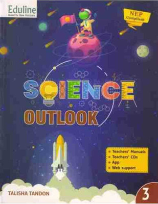 Eduline Science Outlook Class 3(Paperback, Talisha Tondon)