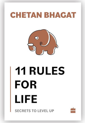 Chetan Bhagat 11 Rules For Life(Paperback, CHETAN BHAGAT)