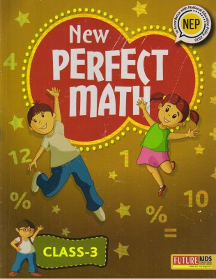 Future Kids NEW PERFECT MATH CLASS - 3(Paperback, SURBHI MITTAL)