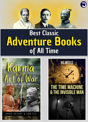 Best Classic Adventure Books Of All Time [The Time Machine And The Invisible Man :: Karma & The Art Of War] Set Of 2 Books By H.G. Wells; Annie Besant & Sun Tzu(Paperback, H.G. Wells; Annie Besant & Sun Tzu)