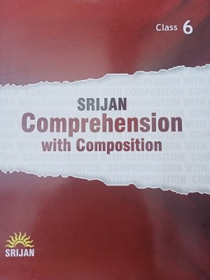 SRIJAN Comprehension With Composition Class 6(Paperback, Srijan Publishers P.Ltd)